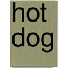 Hot Dog door Frederic P. Miller