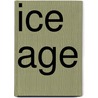 Ice Age door Caleb Monroe