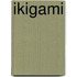 Ikigami