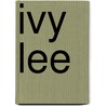 Ivy Lee by Ronald Cohn