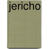 Jericho by Rowan B. Fortune
