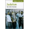 Judaism by Dan Cohn-Sherbok