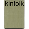 Kinfolk by Authors Various