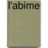 L'Abime