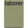 Laborer by Ronald Cohn