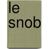 Le Snob by John Lamond