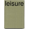 Leisure door Hillel Ruskin