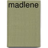 Madlene door Rudolf Stratz