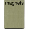 Magnets door Robert Nelson