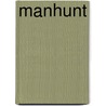 Manhunt door Peter Bergen