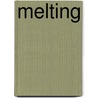 Melting by Anna Davis