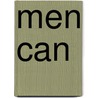 Men Can door Donald Unger