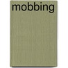 Mobbing door Anniek Glawe