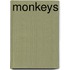 Monkeys