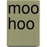 Moo Hoo door Steve Ryan