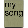 My Song door Harry Belafonte