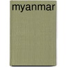 Myanmar by Caroline Courtauld