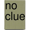 No Clue door James Hay