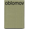 Oblomov by Ivan Gontcharov