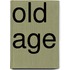 Old Age