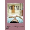 On Call by Sandra Hoynacki