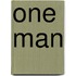 One Man