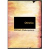 Othello door Shakespeare William Shakespeare