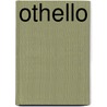 Othello door Shakespeare William Shakespeare