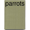 Parrots by C.H. Rogers