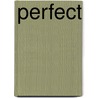 Perfect door Felicity Cloake