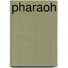 Pharaoh door Valerio Massimo Manfredi