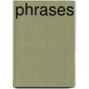 Phrases by E.D. Blodgett