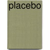 Placebo door Meiko Erhard