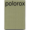 Polorox by Markus Linnemann