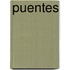 Puentes