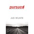 Pursued