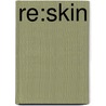 Re:Skin door Mary Flanagan