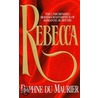 Rebecca door Dame Daphne Du Maurier