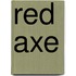 Red Axe