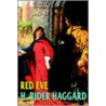 Red Eve door Sir Henry Rider Haggard