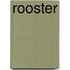 Rooster