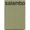 Salambo door George Morrison Von Schrader