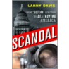 Scandal door Lanny J. Davis