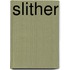 Slither