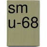 Sm U-68 door Ronald Cohn