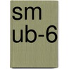 Sm Ub-6 by Ronald Cohn