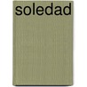 Soledad by Bernard Viaud