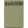 Suicide by Tamra B. Orr