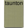 Taunton by Ronald Cohn