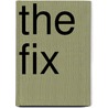 The Fix door Damian Thompson